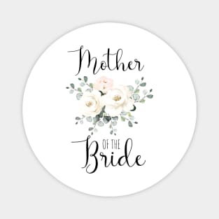 Mother OF The Bride Magnet